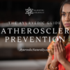 ATHEROSCLEROSIS PREVENTION